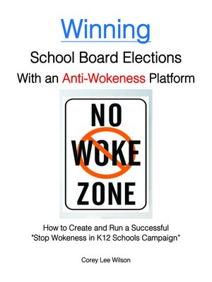 cover image of Winning School Board Elections With an Anti-Wokeness Platform